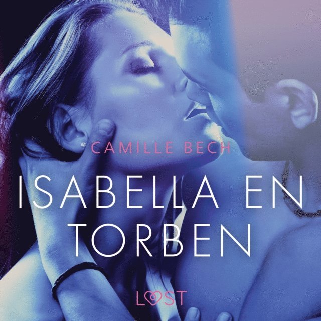 Bech - Isabella en Torben - erotisch verhaal, Ljudbok