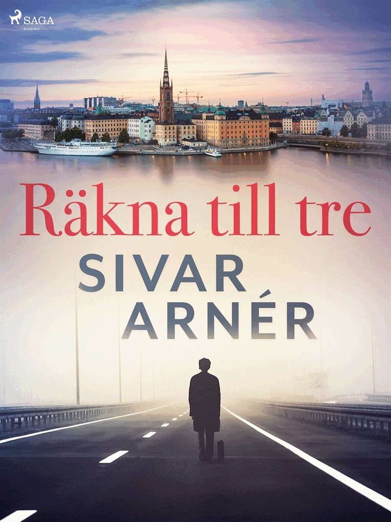 Sivar Arnér - Räkna till tre, E-bok