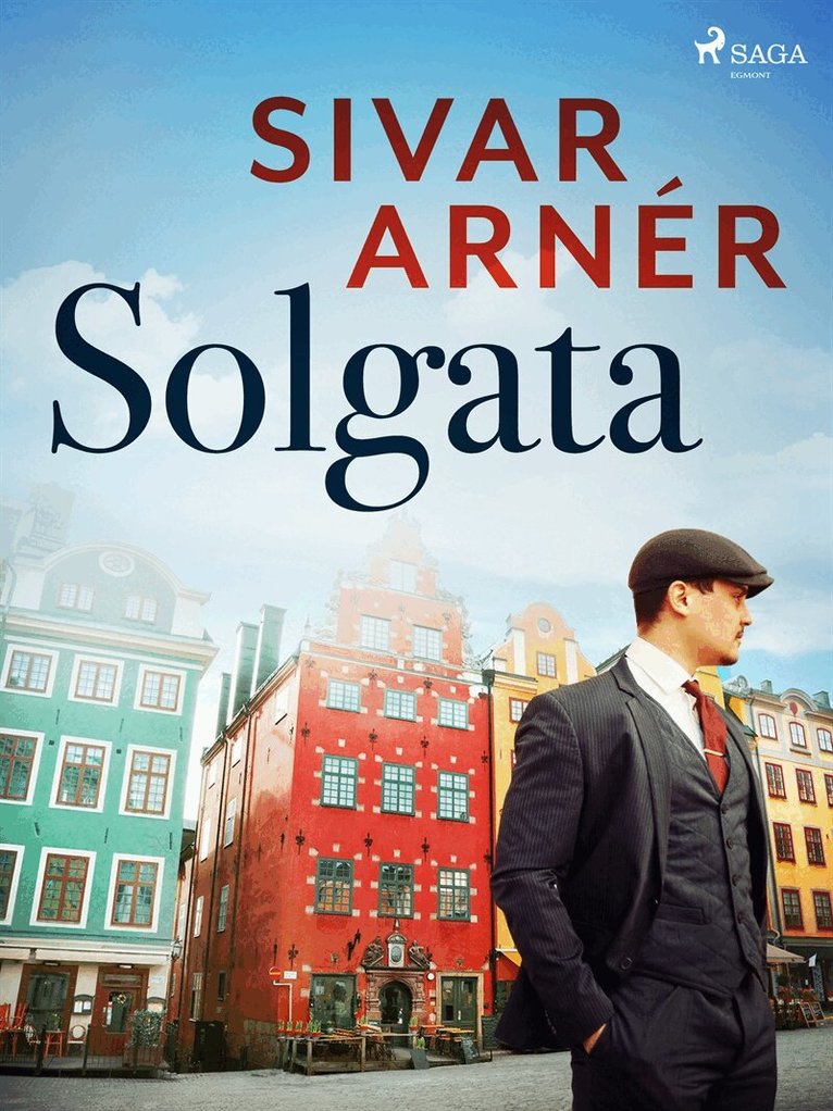 Sivar Arnér - Solgata, E-bok