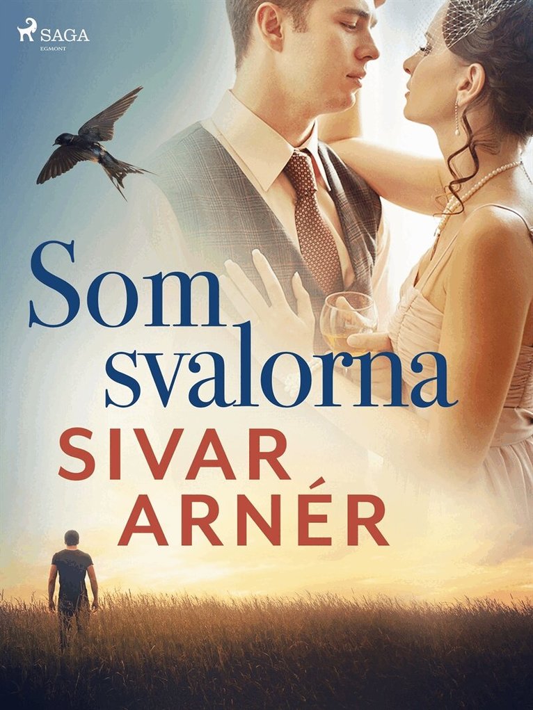 Sivar Arnér - Som svalorna, E-bok