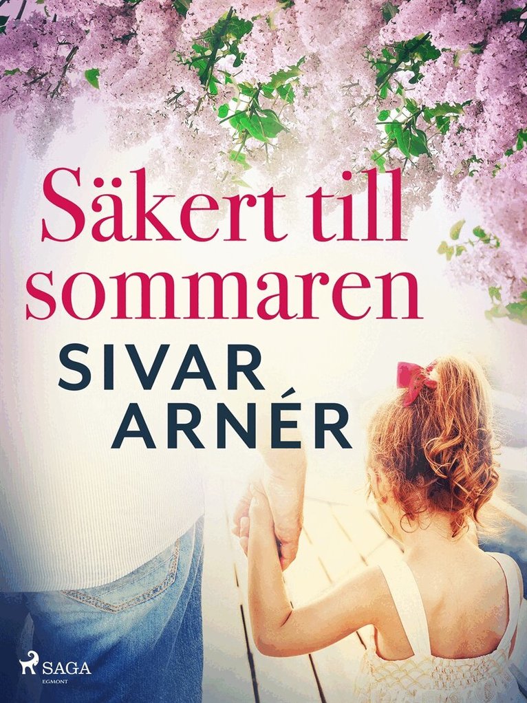 Sivar Arnér - Säkert till sommaren, E-bok