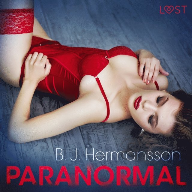 Hermansson - Paranormal - Relato erótico, Ljudbok