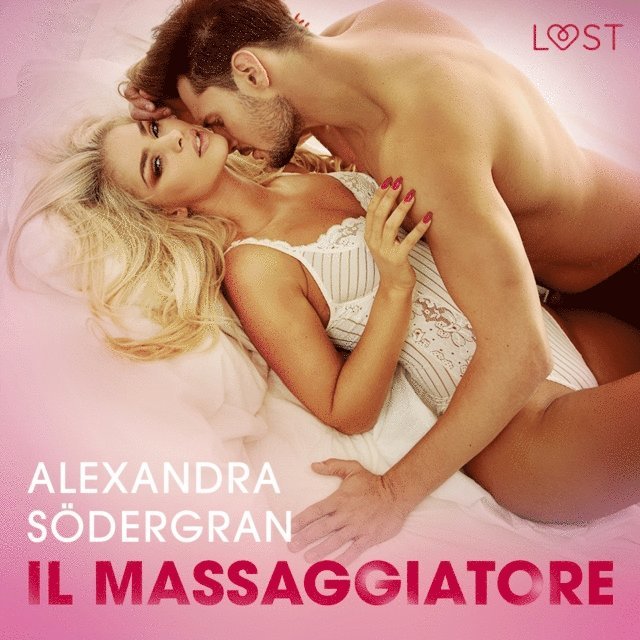 Sodergran - Il massaggiatore - Racconto erotico, Ljudbok