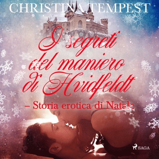 Tempest - I segreti del maniero di Hvidfeldt - Storia erotica di Natale, Ljudbok