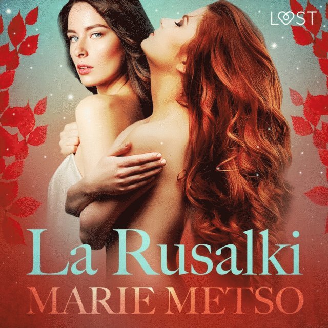 Metso - La Rusalki - Breve racconto erotico, Ljudbok