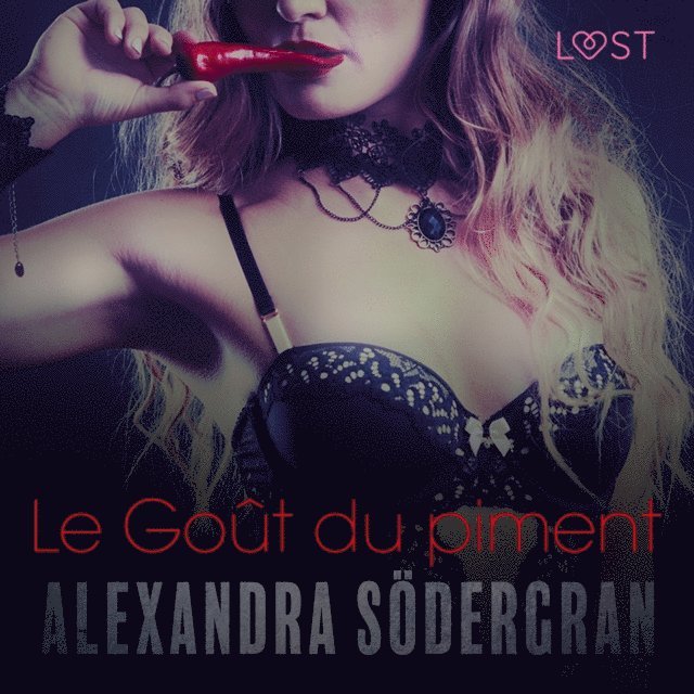 Sodergran - Le Goût du piment – Une nouvelle érotique, Ljudbok. Tillgänglighet: Lägg i varukorg