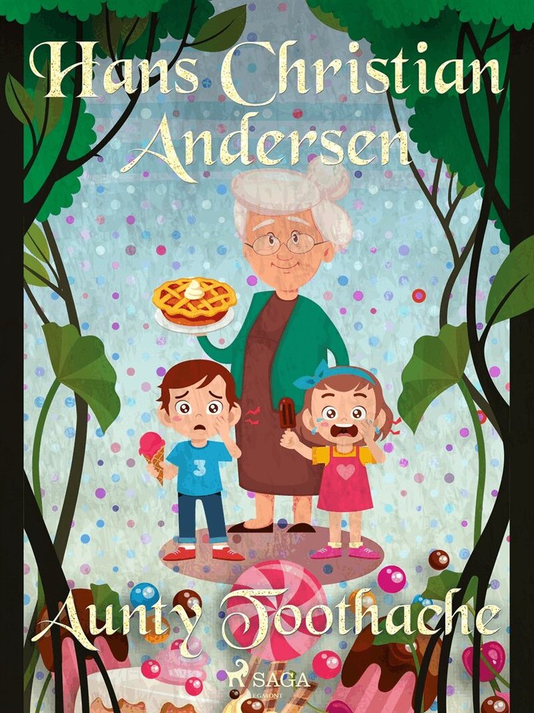 Hans Christian Andersen - Aunty Toothache, E-bok