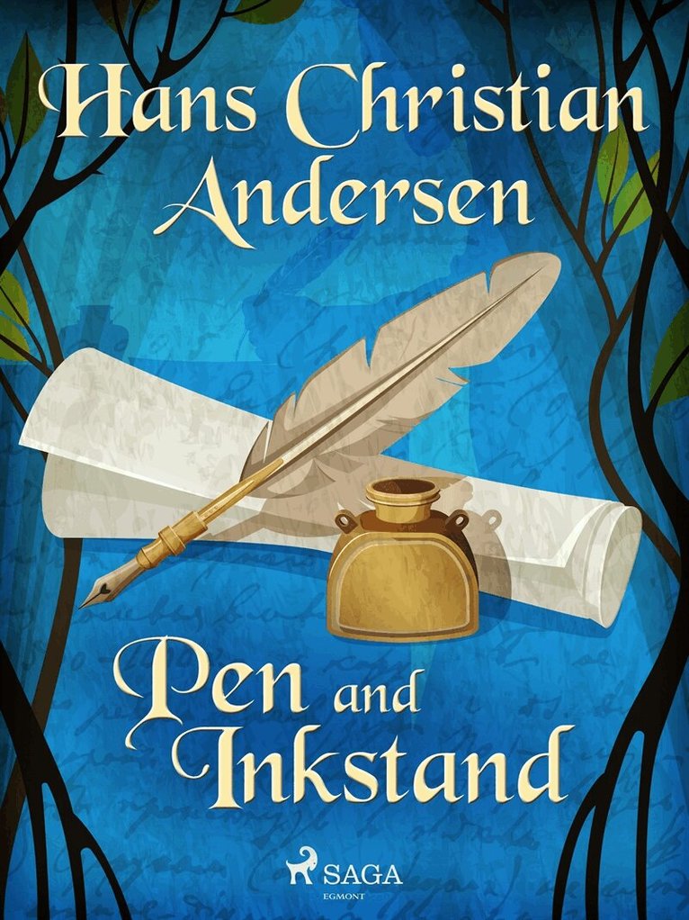 Hans Christian Andersen - Pen and Inkstand, E-bok