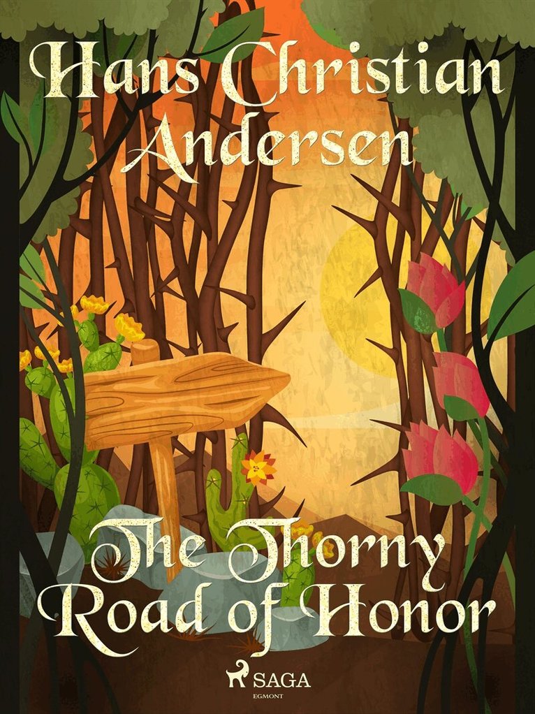 Hans Christian Andersen - The Thorny Road of Honor, E-bok