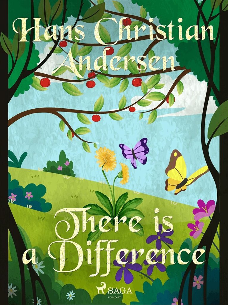 Hans Christian Andersen - There is a Difference, E-bok
