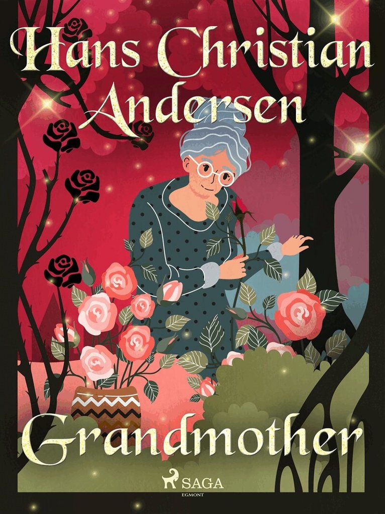 Hans Christian Andersen - Grandmother, E-bok