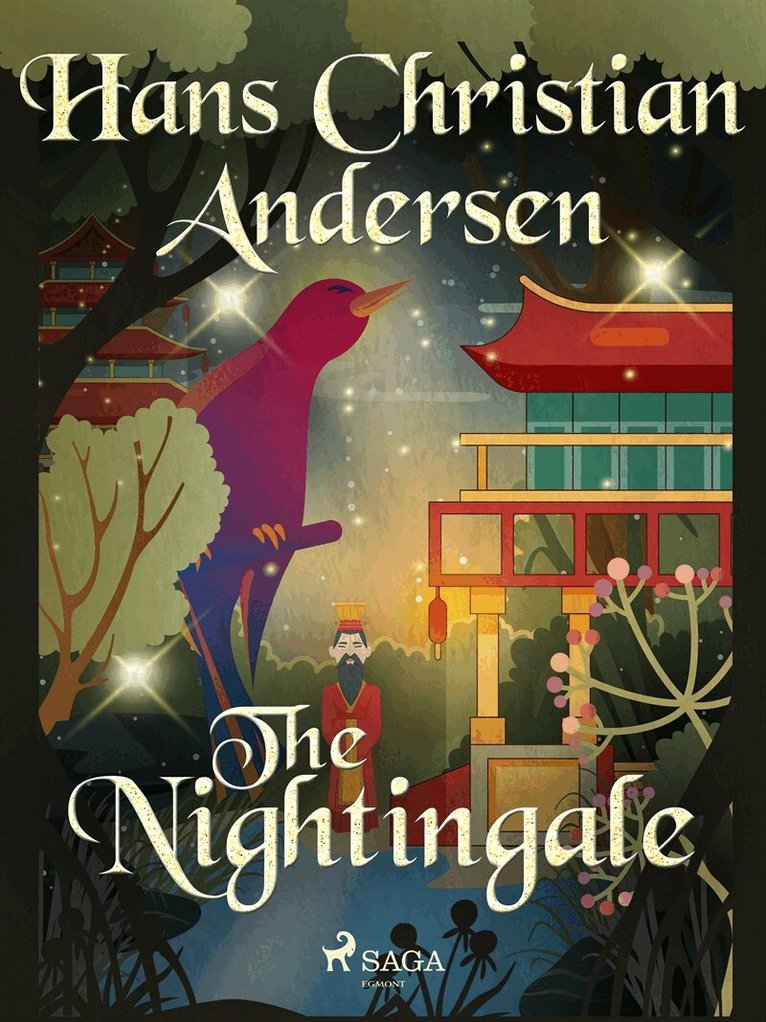 Hans Christian Andersen - The Nightingale, E-bok