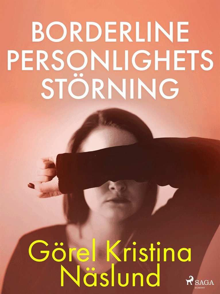 Görel Kristina Näslund - Borderline personlighetsstörning, E-bok