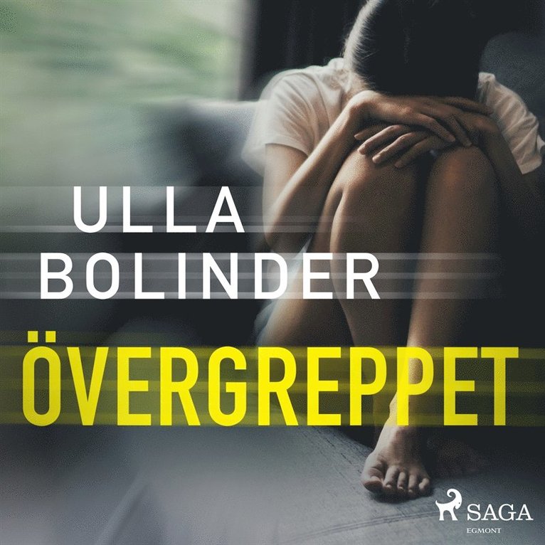 Ulla Bolinder - Övergreppet, Ljudbok