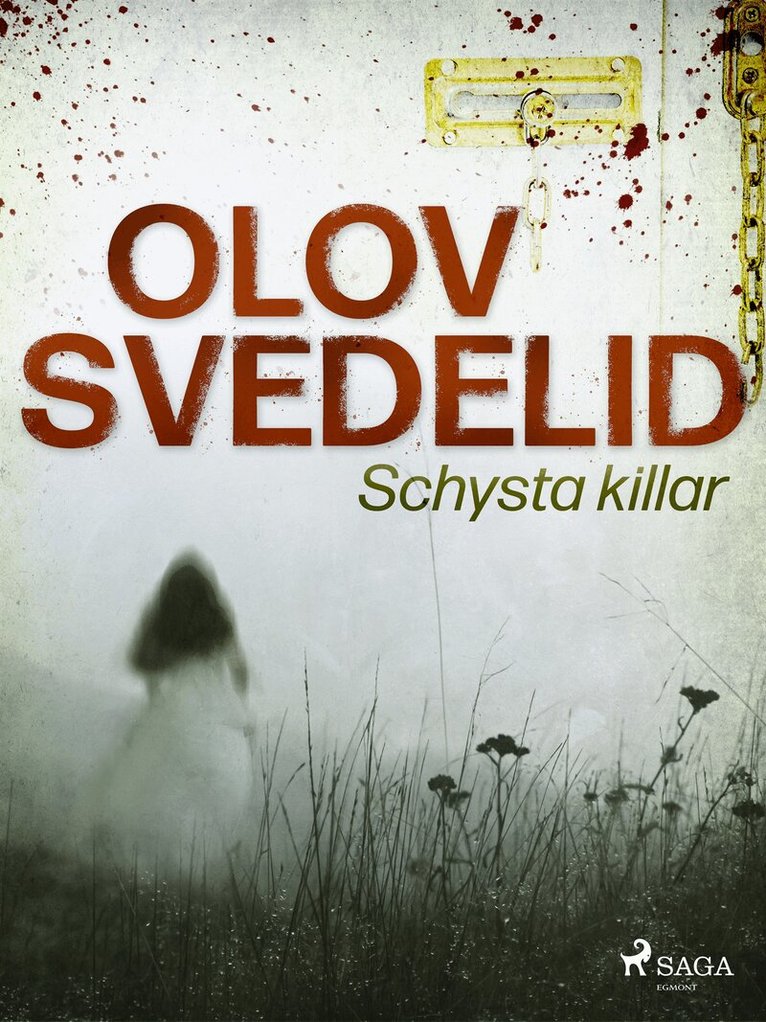 Olov Svedelid - Schysta killar, E-bok