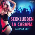 Sexklubben La Cabaa - erotisk novell