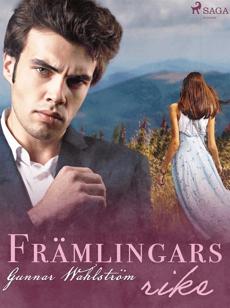 Gunnar Wahlström - Främlingars rike, E-bok