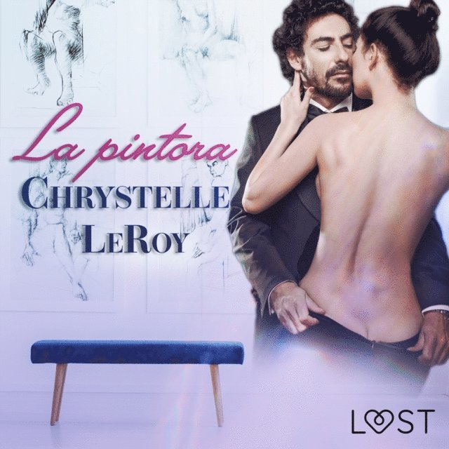 Chrystelle LeRoy - La pintora - Un relato corto erótico, Ljudbok