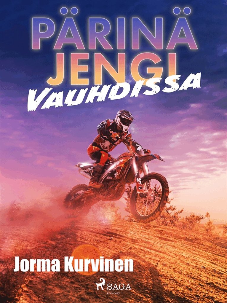 Jorma Kurvinen - Pärinäjengi vauhdissa, E-bok