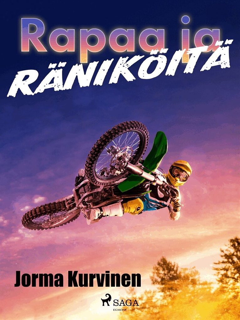 Jorma Kurvinen - Rapaa ja räniköitä, E-bok