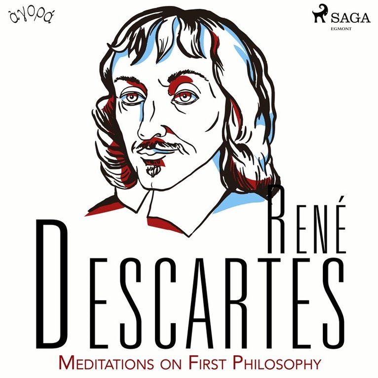 René Descartes - Descartes’ Meditations on First Philosophy, Ljudbok