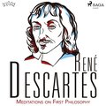 Descartes? Meditations on First Philosophy