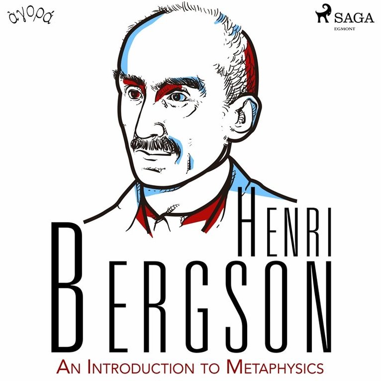 Henri Bergson - An Introduction to Metaphysics, Ljudbok