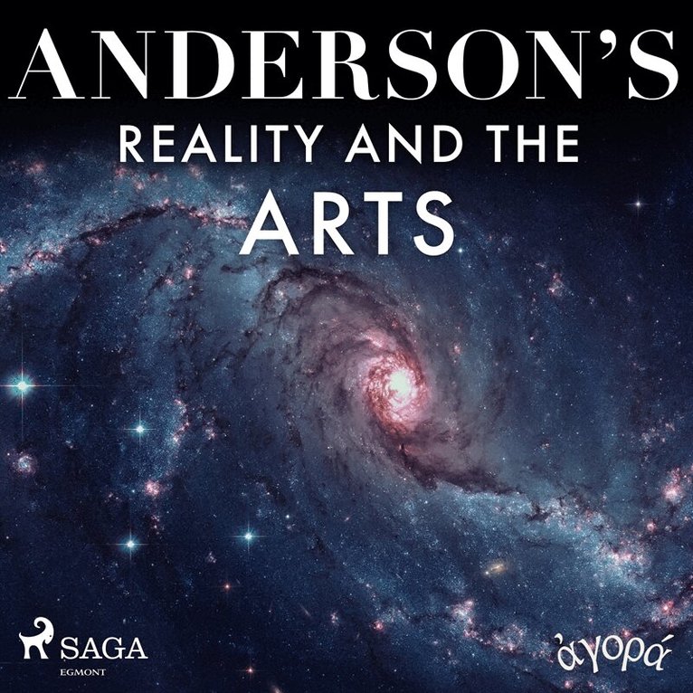 Albert A. Anderson - Anderson’s Reality and the Arts, Ljudbok