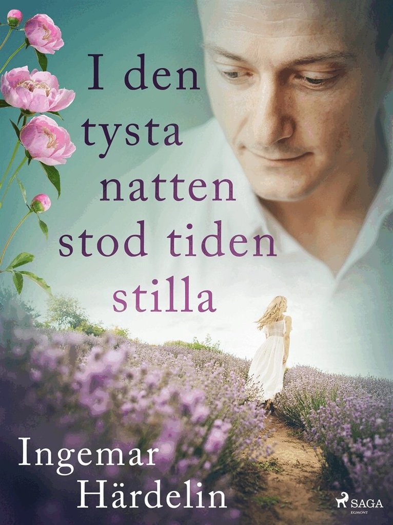 Ingemar Härdelin - I den tysta natten stod tiden stilla, E-bok