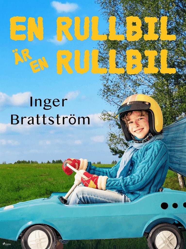Inger Brattström - En rullbil är en rullbil, E-bok