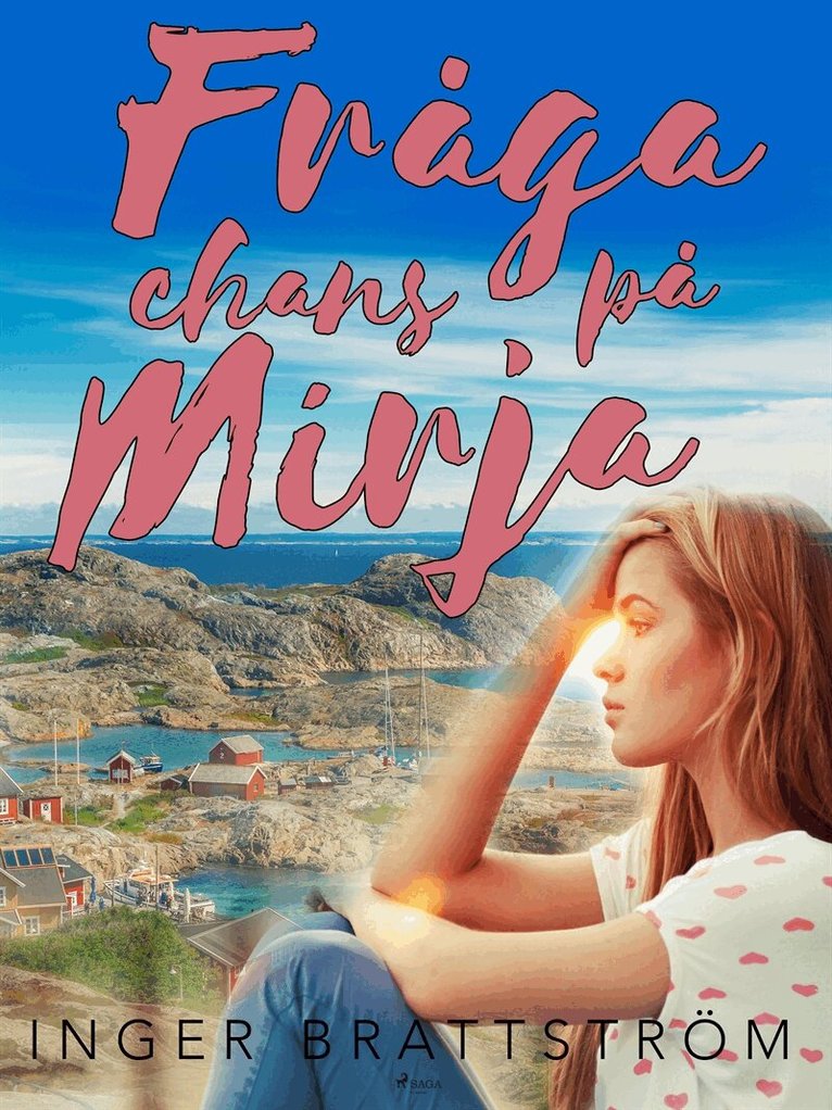 Inger Brattström - Fråga chans på Mirja, E-bok