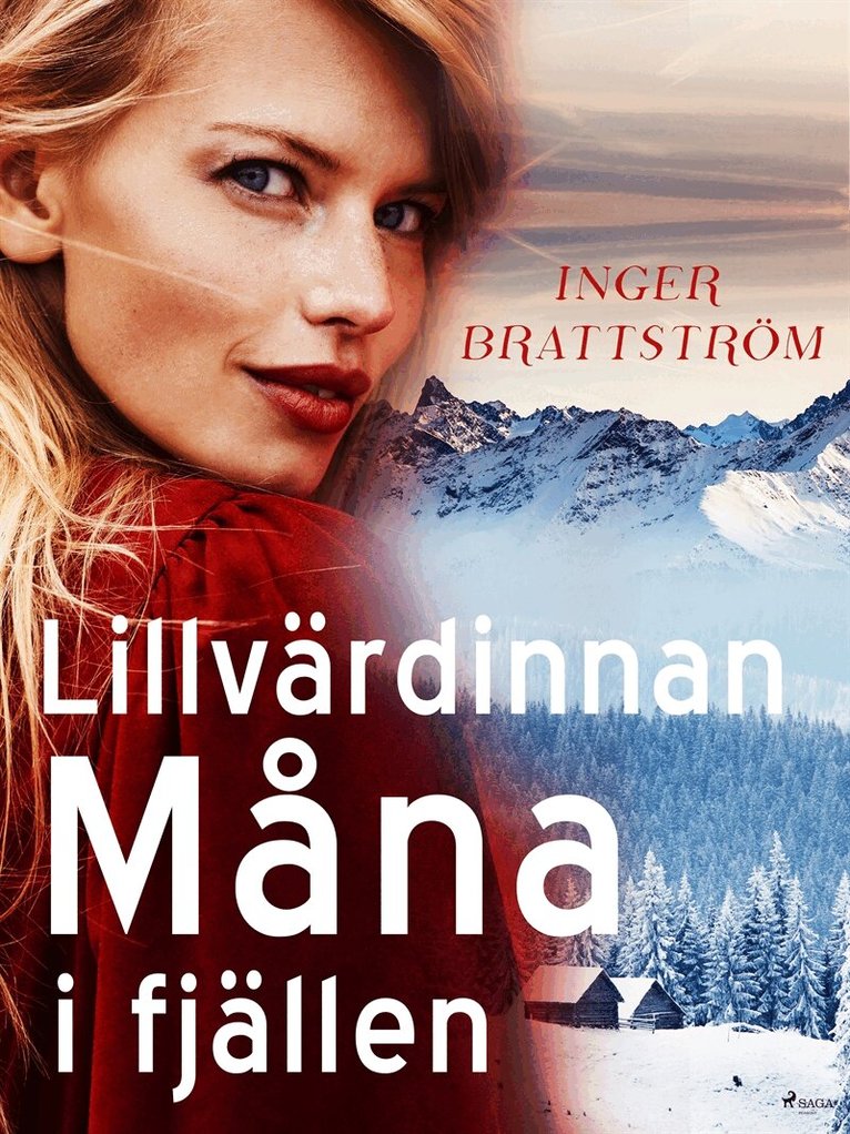 Inger Brattström - Lillvärdinnan Måna i fjällen, E-bok