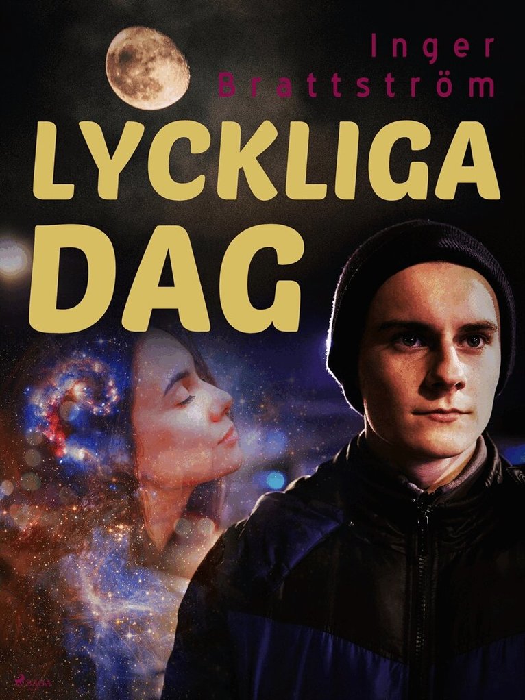 Inger Brattström - Lyckliga dag, E-bok