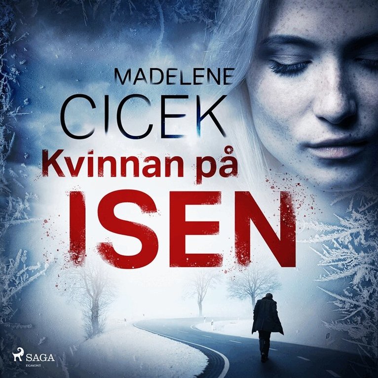 Madelene Cicek - Kvinnan på isen, Ljudbok
