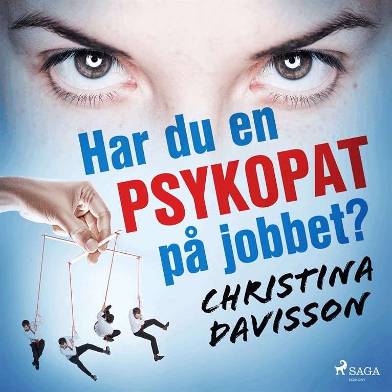 Christina Davisson - Har du en psykopat på jobbet?, Ljudbok