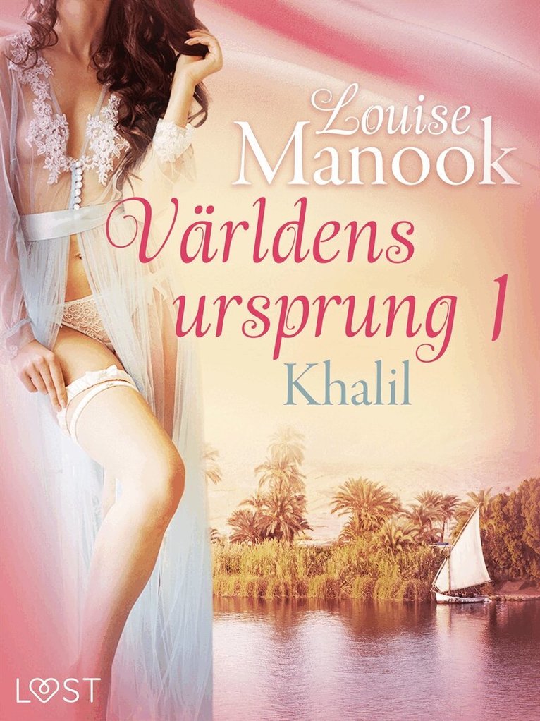 Louise Manook - Världens ursprung 1: Khalil - erotisk novell, E-bok. Tillgänglighet: Lägg i varukorg