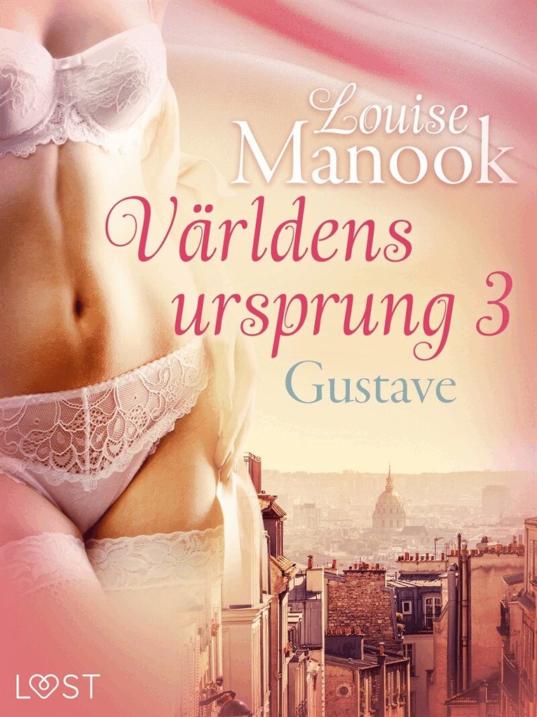 Louise Manook - Världens ursprung 3: Gustave - erotisk novell, E-bok. Tillgänglighet: Lägg i varukorg