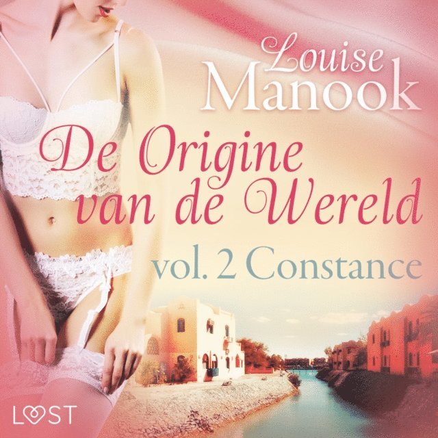 Manook - De oorsprong van de wereld, vol. 2: Constance– Erotisch verhaal, Ljudbok