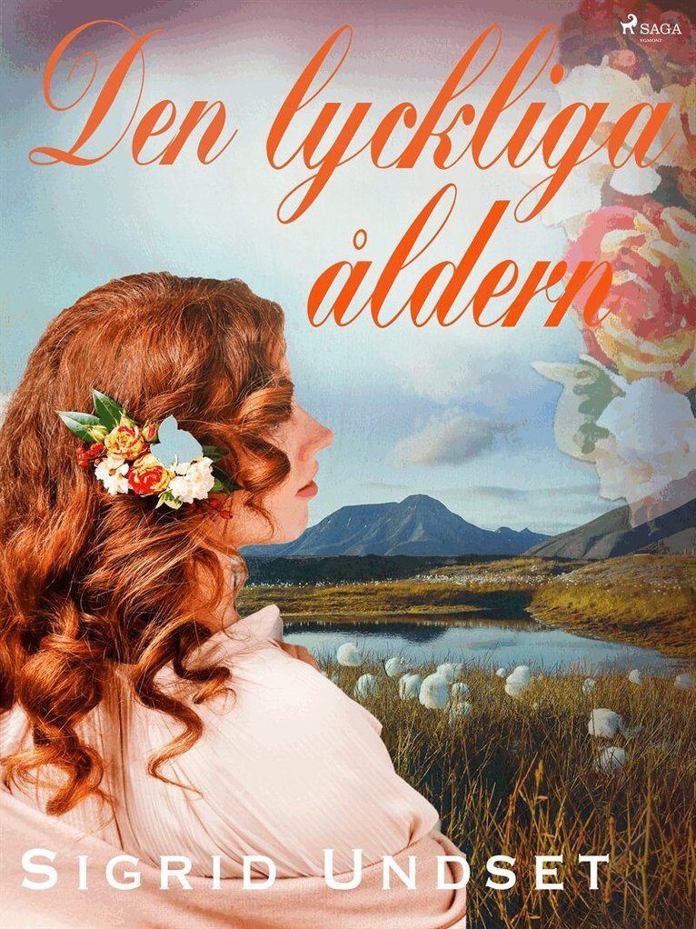 Sigrid Undset - Den lyckliga åldern, E-bok