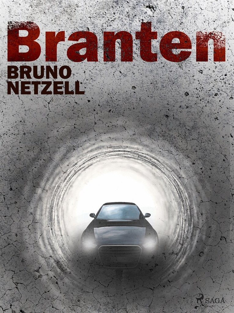Bruno Netzell - Branten, E-bok
