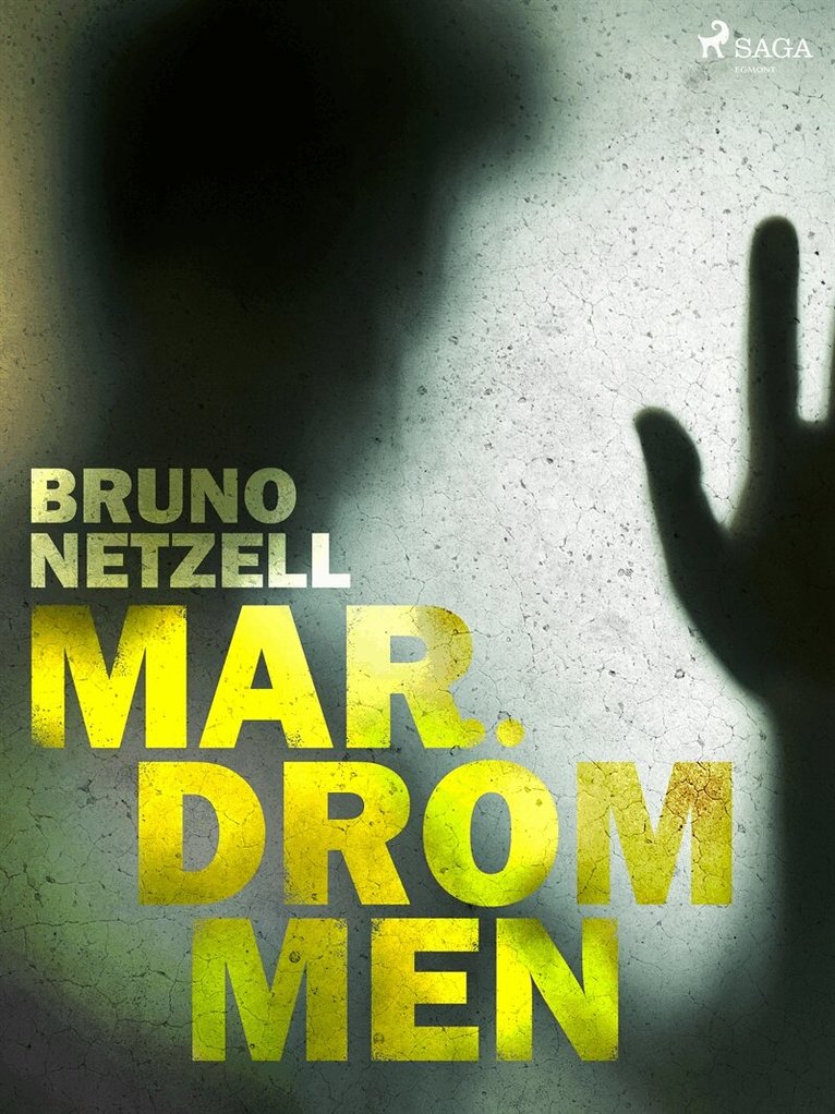 Bruno Netzell - Mardrömmen, E-bok
