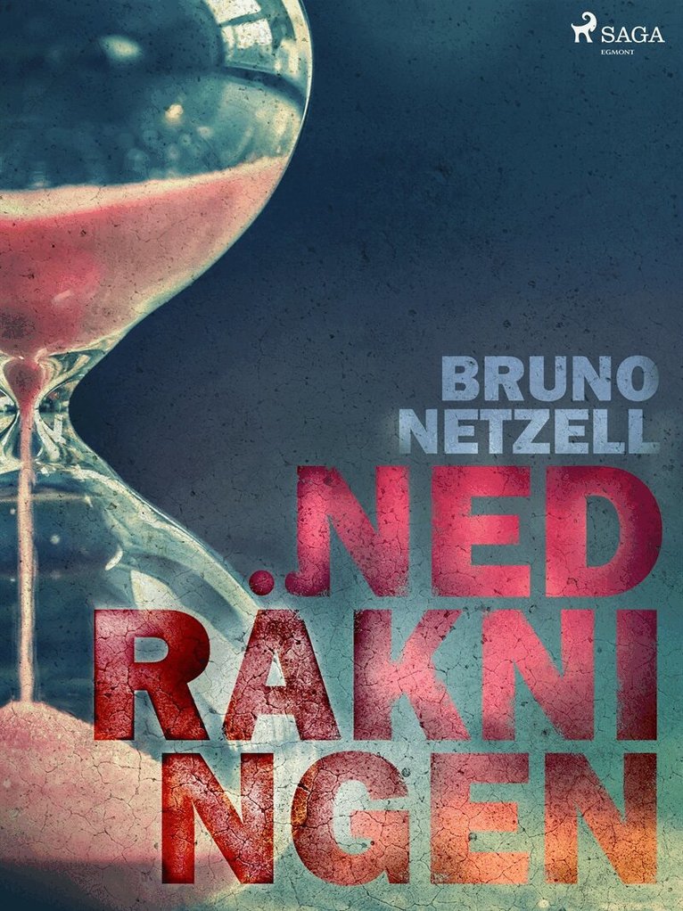 Bruno Netzell - Nedräkningen, E-bok