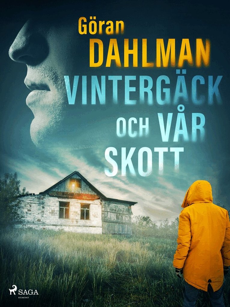 Göran Dahlman - Vintergäck och vårskott, E-bok