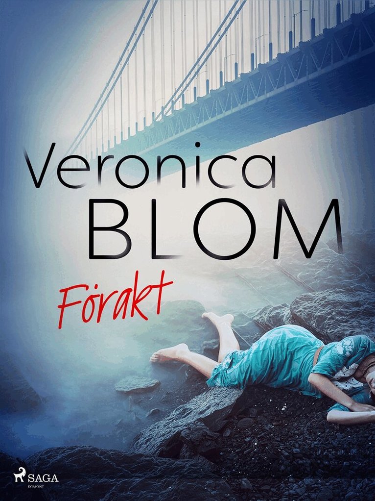 Veronica Blom - Förakt, E-bok