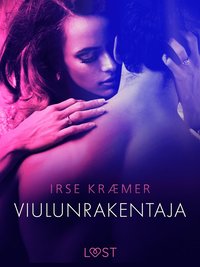 Viulunrakentaja - eroottinen novelli