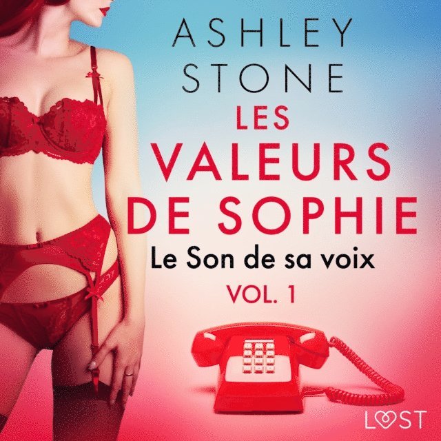 Stone - Les Valeurs de Sophie vol. 1 : Le Son de sa voix – Une nouvelle érotique, Ljudbok