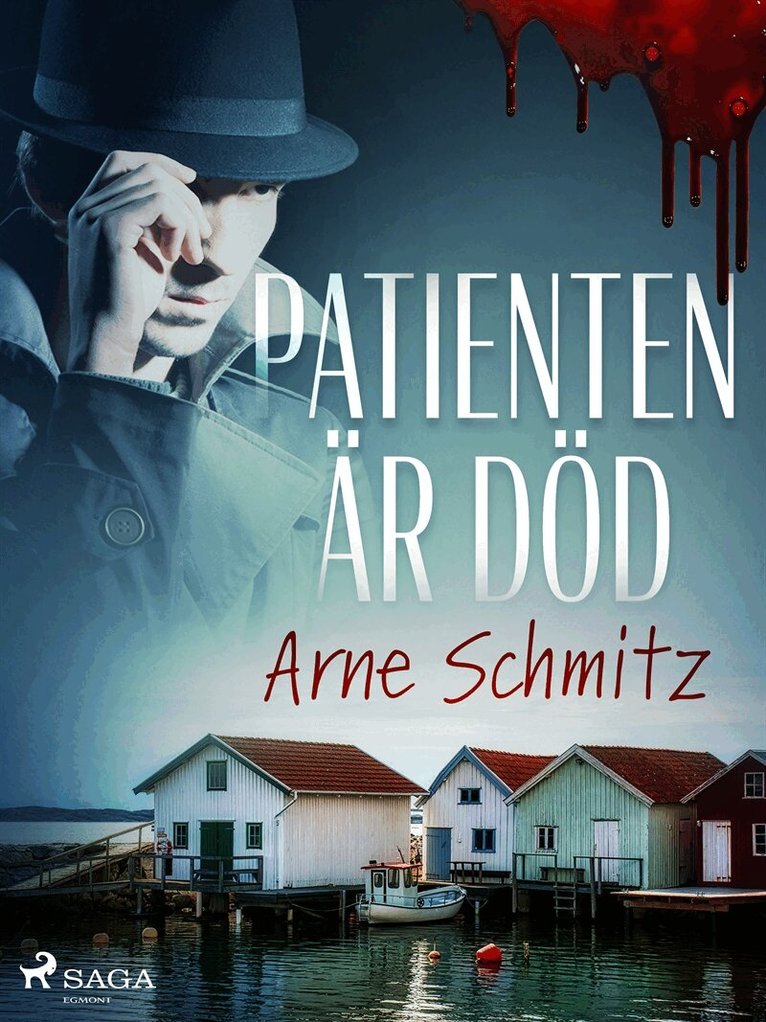 Arne Schmitz - Patienten är död, E-bok