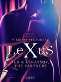 LeXuS: Ild & Legassov, The Partners - Erotic Dystopia