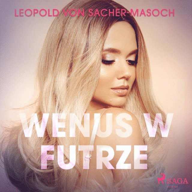 Sacher-Masoch - Wenus w futrze, Ljudbok