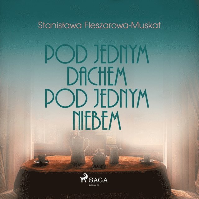 Fleszarowa-Muskat - Pod jednym dachem, pod jednym niebem, Ljudbok